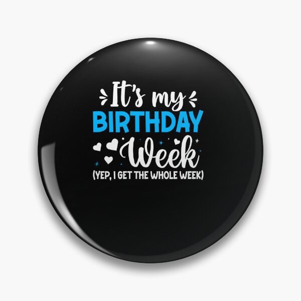 Item preview, It´s my birthday week, birthday saying #2 designed and sold by creativerooney.