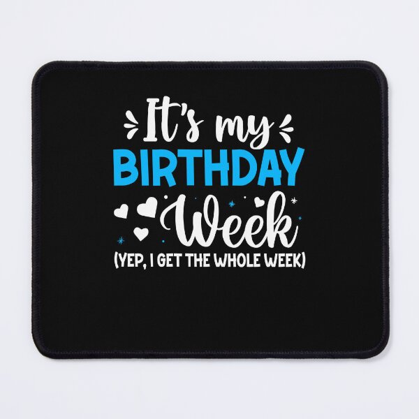 Item preview, It´s my birthday week, birthday saying #2 designed and sold by creativerooney.