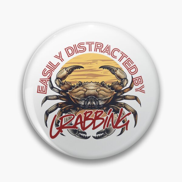 Item preview,  Easily Distracted by Crabbing designed and sold by ChefOCreations.