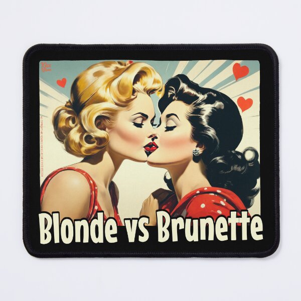 Item preview, blondes vs brunettes designed and sold by DiscoKiss - Quality printing guaranteed..