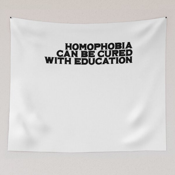 Item preview, homophobia can be cured with education designed and sold by BritySpear.