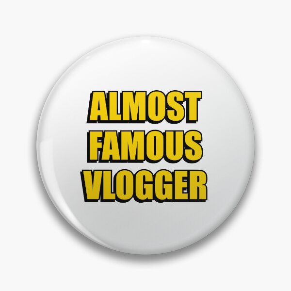 Item preview, Almost Famous Vlogger   - vlogging designed and sold by Inspirationmotivation.