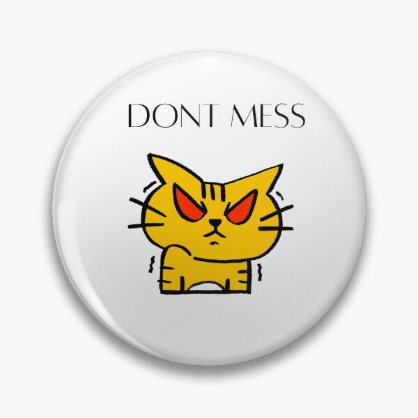 Item preview, Dont Mess designed and sold by ClickNCollect.