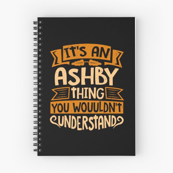 Item preview, It Is An Ashby Thing You Wouldn't Understand designed and sold by Share-me.