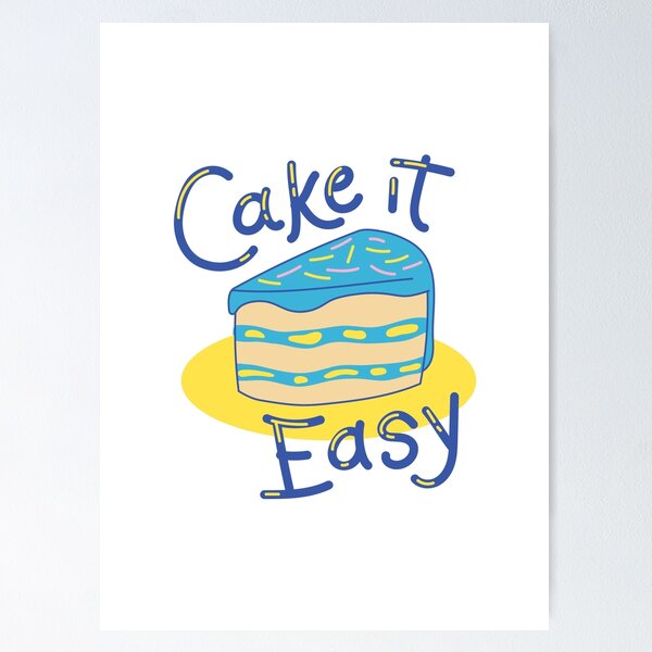 Item preview, Cake it Easy. designed and sold by SurfnShop.