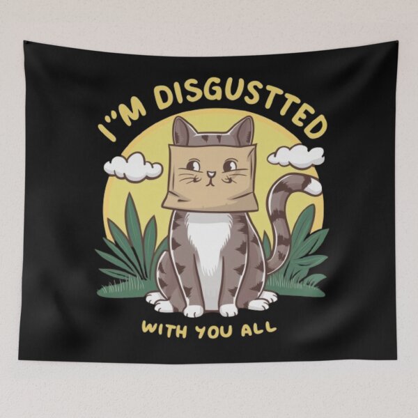 Item preview, Cute cat- ım dısgusted wıth you all designed and sold by luna--design.