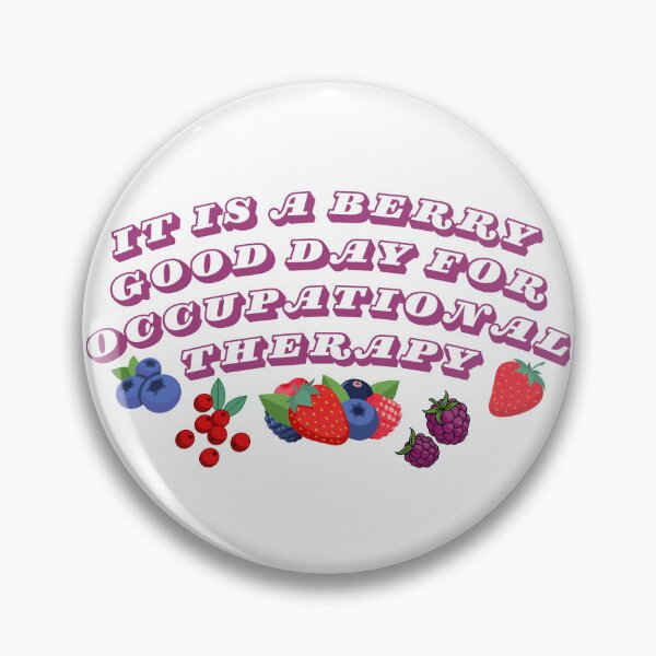 Item preview, Berry Good Day for Occupational Therapy  designed and sold by Allie Rockhill.