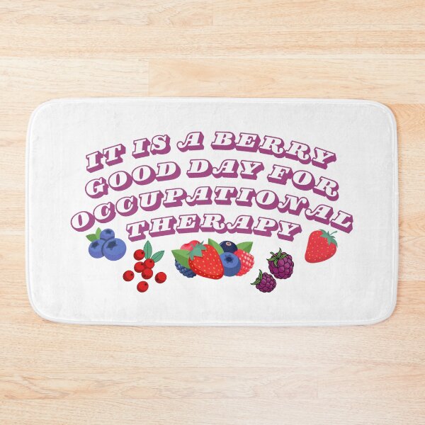Item preview, Berry Good Day for Occupational Therapy  designed and sold by Allie Rockhill.