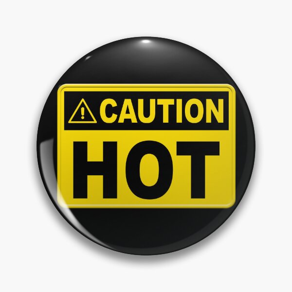 Item preview, Caution Hot Sign designed and sold by CoolCarVideos.