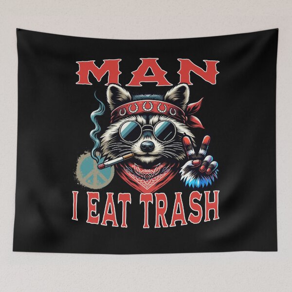 Item preview, Man i eat trash designed and sold by BritishDelights.