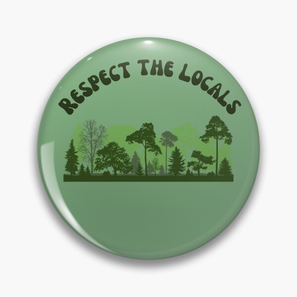 Item preview, Respect Your Locals Leave No Trace designed and sold by MomentumCloset.