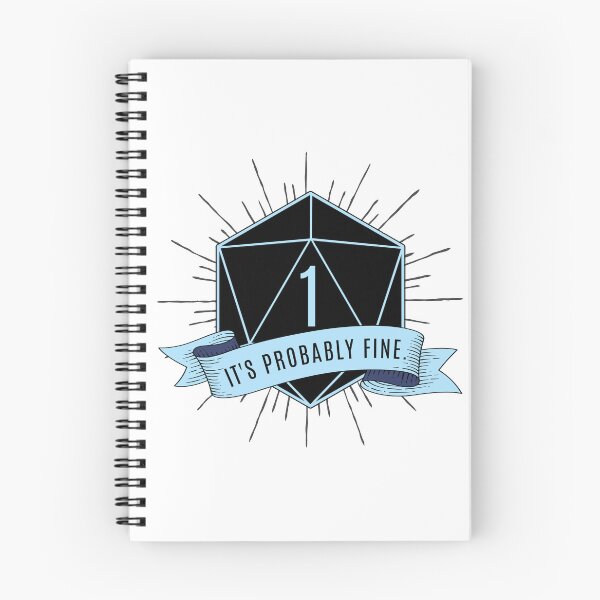 Item preview, It's Probably Fine - Nat 1 designed and sold by megogilvie.