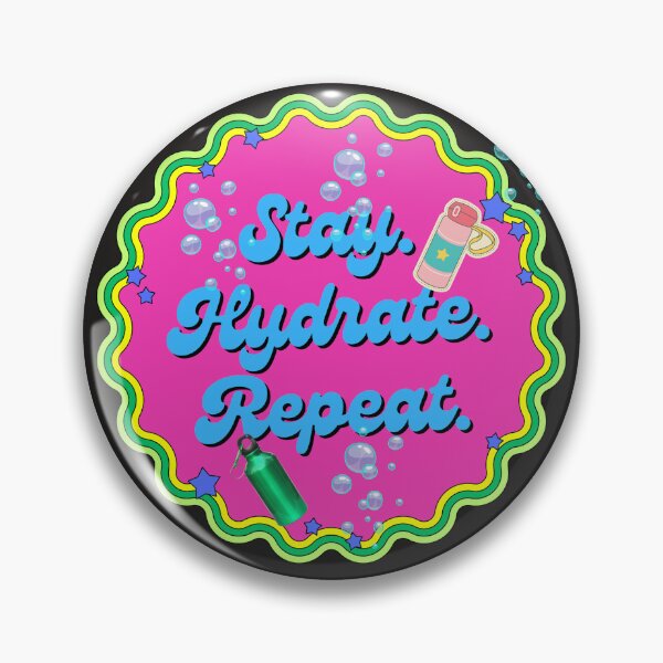 Item preview, Stay Hydrate Repeat designed and sold by Divinetee.