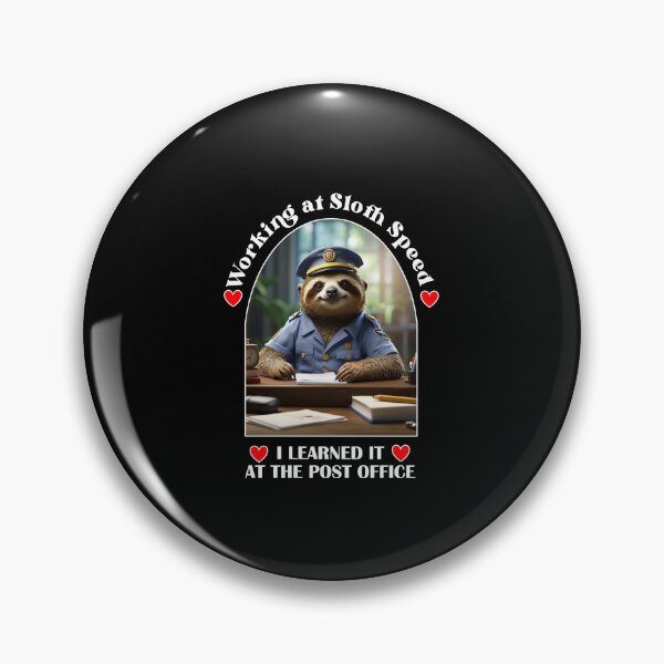 Item preview, Funny Sloth Slogans - Humorous Sloth sayings - Shirt says:  Working in Sloth speed: I learned it at the post office. designed and sold by WhiteGothic.