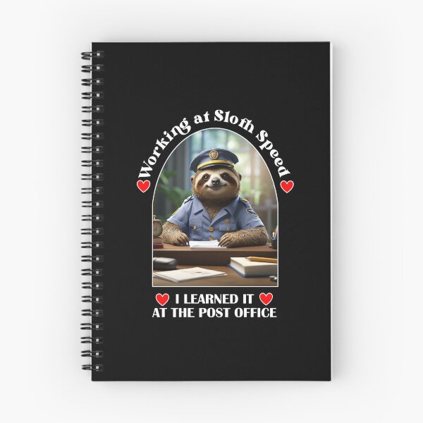 Item preview, Funny Sloth Slogans - Humorous Sloth sayings - Shirt says:  Working in Sloth speed: I learned it at the post office. designed and sold by WhiteGothic.