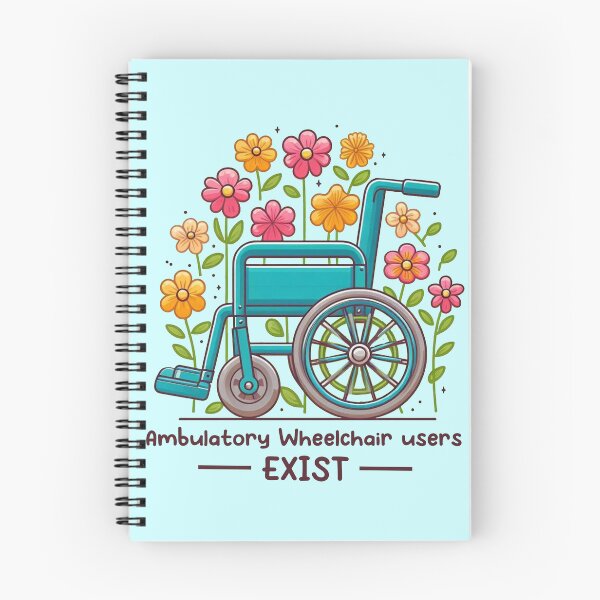 Item preview, Ambulatory Wheelchair Users Exist designed and sold by Vkinsify.