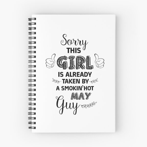 Item preview, Sorry this GIRL is already taken by a SMOKIN'HOT MAY guy Essential designed and sold by Jessica Rani.