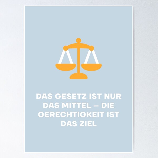 Item preview, Das Gesetz ist nur das Mittel – die Gerechtigkeit ist das Ziel designed and sold by RM-Journey.