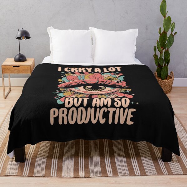 Item preview, I Cry A Lot But I Am So Productive designed and sold by GadiDesignArt.