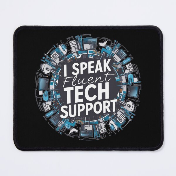 Item preview, I speak fluent tech support | System Administrator Gift | System Admin designed and sold by BrooklynRhodes.