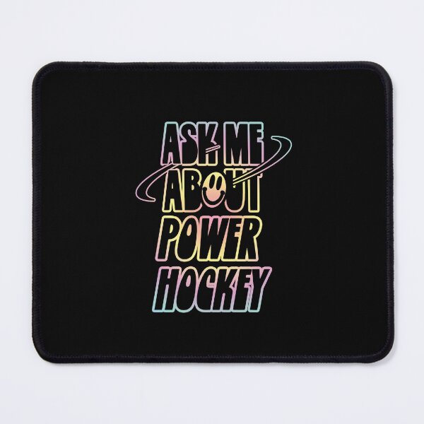 Item preview, Ask Me About Power Hockey designed and sold by orlumbuspirate.