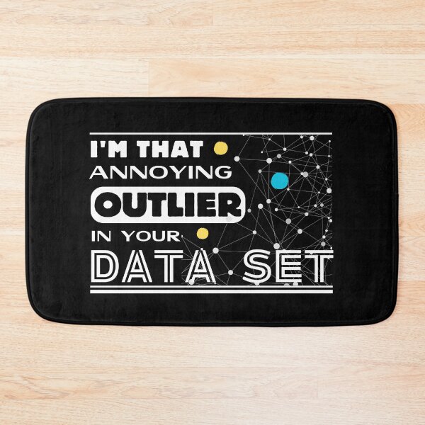 Item preview, Annoying Blue Outlier in Your Dataset designed and sold by FocusChillax.