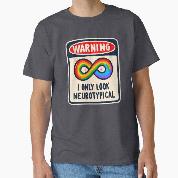 Item preview, Warning I only look neurotypical designed and sold by Vkinsify.