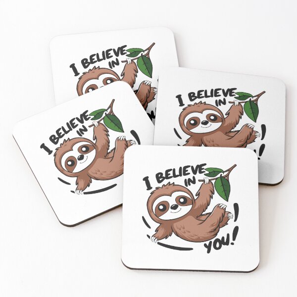 Item preview, I Believe In You! Kawaii Sloth Slothspiration designed and sold by PMCreative.
