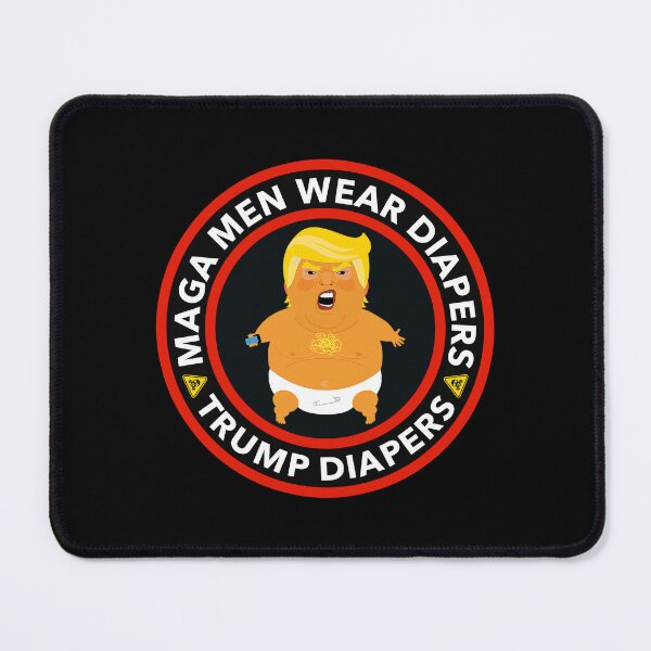 Item preview, Maga Men wear Diapers - trump diapers - Anti trump designed and sold by Thelittlelord.