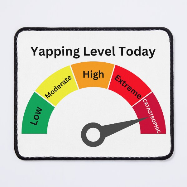Item preview, professional yapper yapping level meter funny meme designed and sold by shofi46.