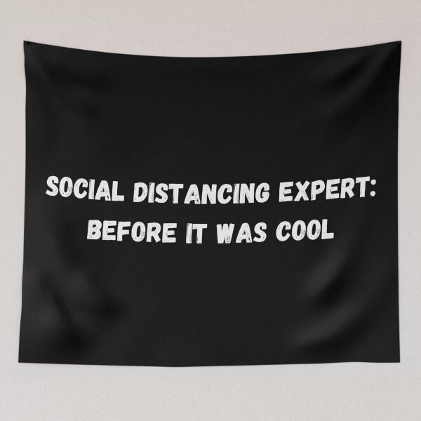 Item preview, Social distancing expert: before it was cool designed and sold by P0dEr.