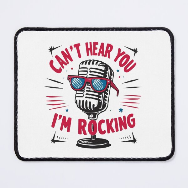 Item preview, Can't Hear by you, I'm Rocking designed and sold by deluxedigital1.