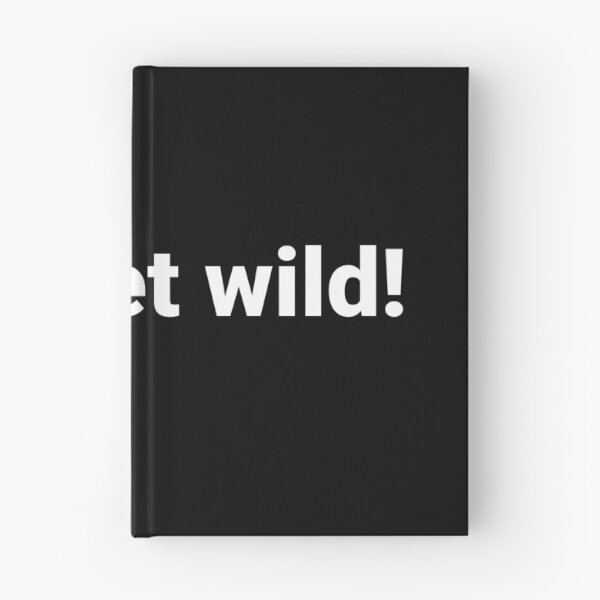 Item preview, Let's get wild! designed and sold by Text-based T-Shirts and Gifts.