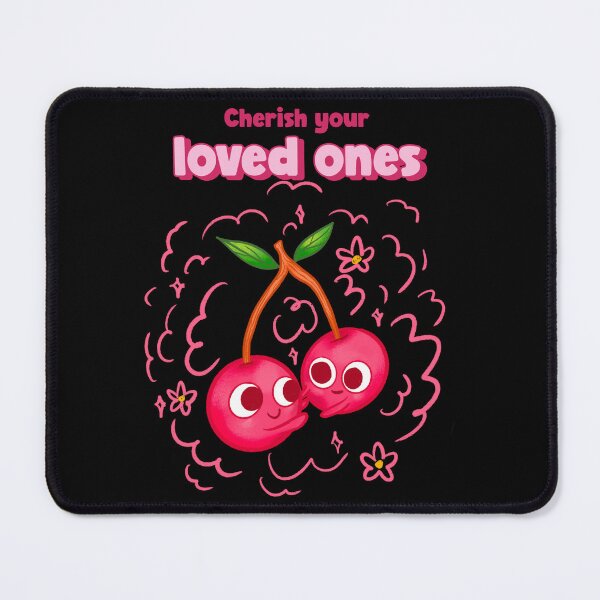 Item preview, Cherish Your Loved Ones designed and sold by PB-Sandwich.