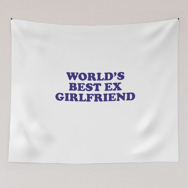 Item preview, World's best ex girlfriend designed and sold by Profashionall.