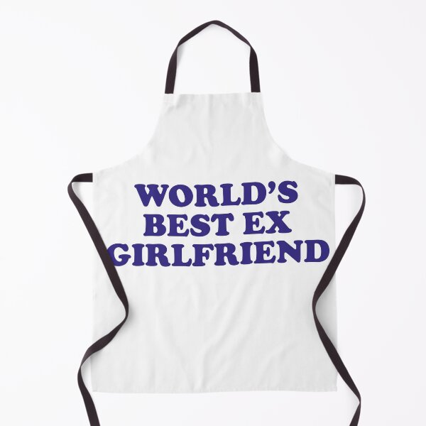 Item preview, World's best ex girlfriend designed and sold by Profashionall.
