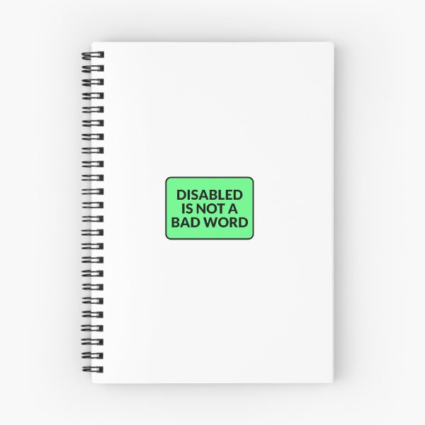 Item preview, Disabled Is Not A Bad Word disability pride designed and sold by Inspirationmotivation.