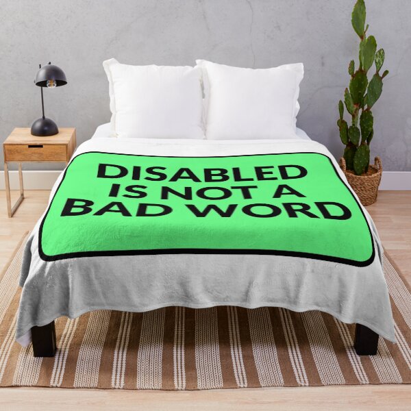 Item preview, Disabled Is Not A Bad Word disability pride designed and sold by Inspirationmotivation.