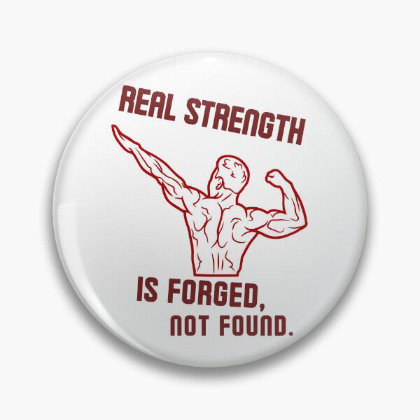 Item preview, Real strength is forged, not found. -  strong back red designed and sold by Weknes.