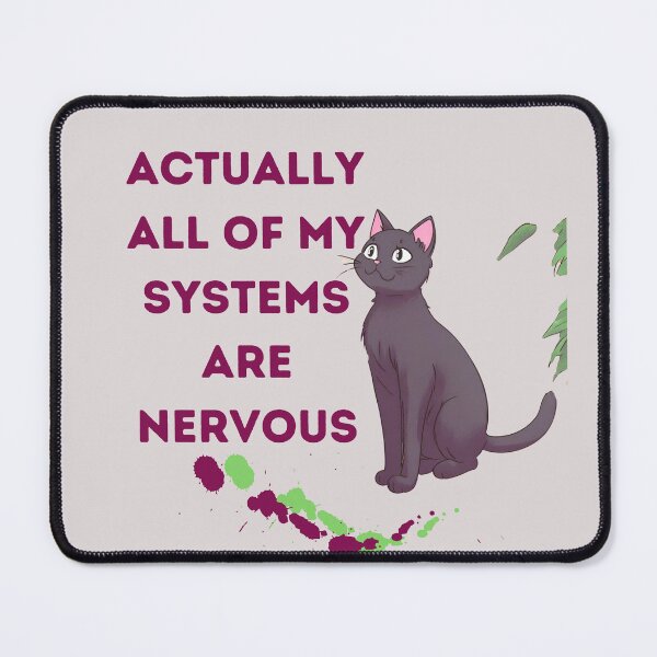 Item preview, Copy of Actually All Of My Systems are Nervous designed and sold by Modern-Tropical.