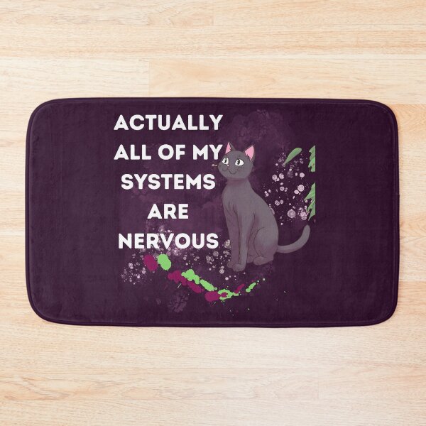 Item preview, Copy of Copy of  Actually All Of My Systems are Nervous designed and sold by Modern-Tropical.