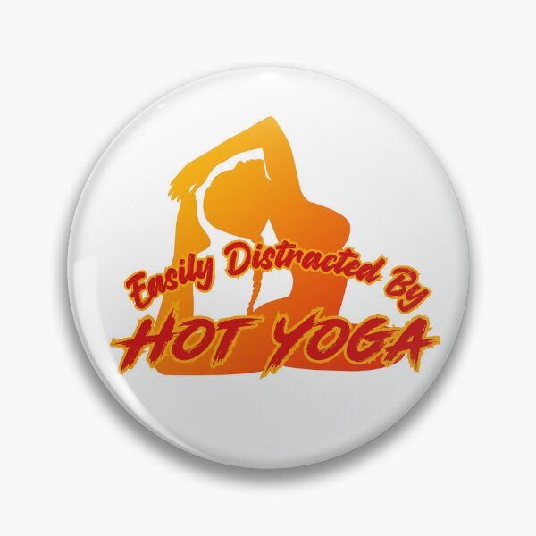 Item preview, Easily Distracted by Hot Yoga designed and sold by ChefOCreations.