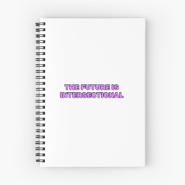 Item preview, The Future is Intersectional designed and sold by Inspirationmotivation.