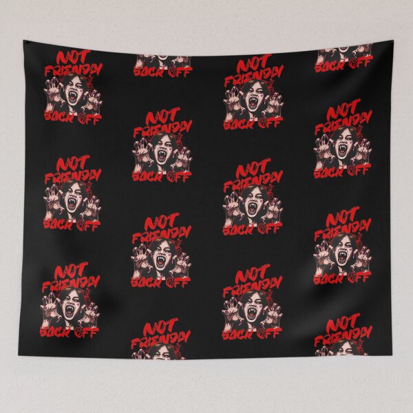 Item preview, Not Friendly, Back Off designed and sold by BtheLight.