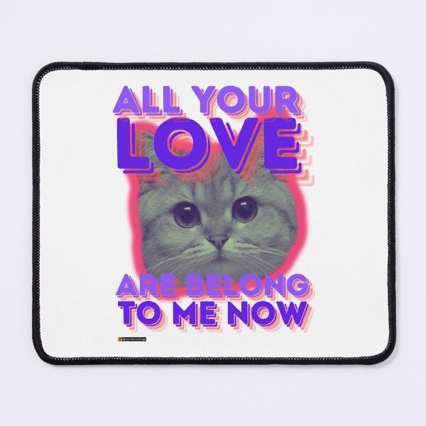Item preview, All Your Love Are Belong to Me Now designed and sold by planetwrockage.
