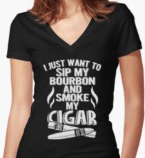 Sip My Bourbon and Smoke My Cigar Fathers Day T-Shirt Women's Fitted V-Neck T-Shirt