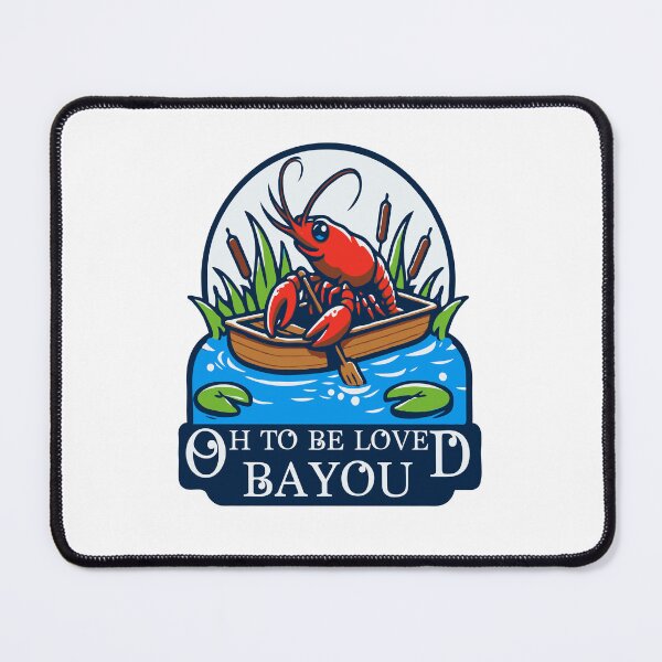 Item preview, Oh To Be Loved Bayou designed and sold by WolfeTEES.