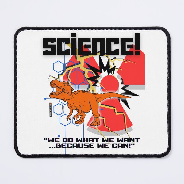 Item preview, Science! We do what we want...because we can! designed and sold by planetwrockage.