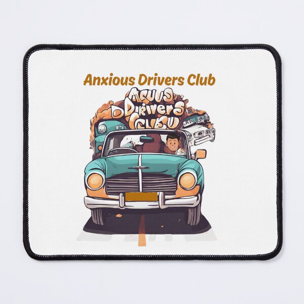 Item preview, Copy of Anxious Drivers Club Funny design designed and sold by Modern-Tropical.