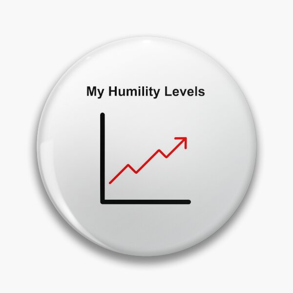 Item preview, My Humility Levels Graph - Humble not Humble designed and sold by Tanya Crowley.
